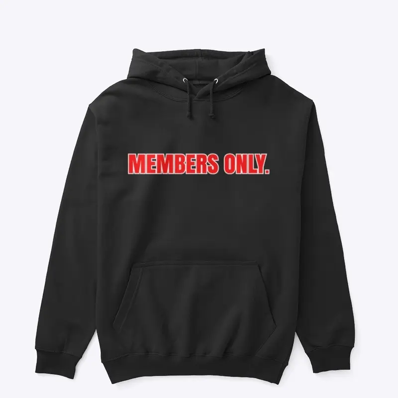 Members Only Hoodie